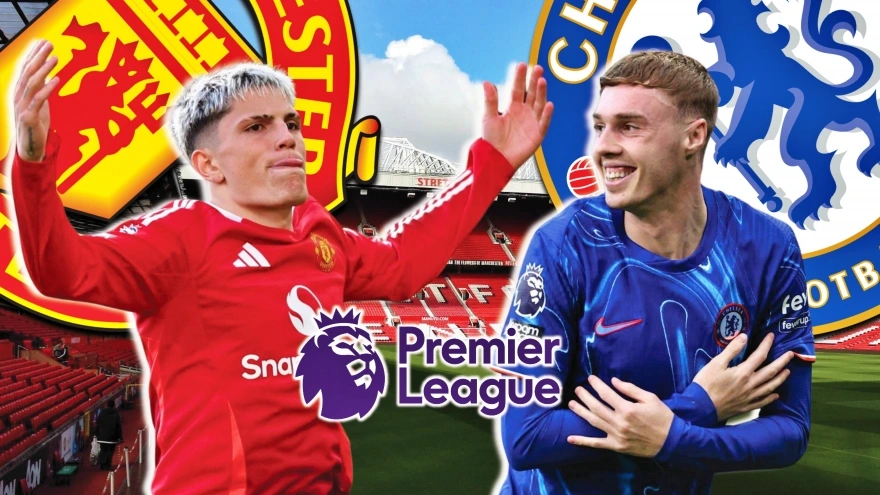 Dự đoán kết quả, đội hình xuất phát trận MU vs Chelsea